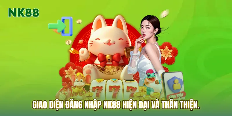 Giao diện Đăng nhập NK88 hiện đại và thân thiện
