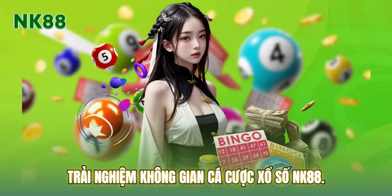 Trải nghiệm không gian cá cược chuyên nghiệp tại Xổ số NK88